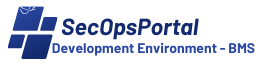 SecOpsPortal Development Environment – BMS